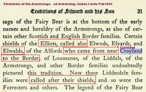 Elliots also called Elwald came from near Crowland to the Border