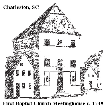 First Bapitist Church Meeting House Charleston SC 1749