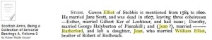 Gawen Ellot of Stobs daughter Jean married Rutherford then Wm Elliot